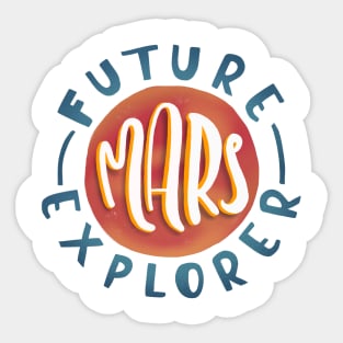 Future Mars Explorer Sticker